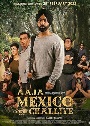 Aaja Mexico Challiye (2022) Punjabi Full Movie 480p [400MB] | 720p [1.2GB] | 1080p [3.5GB]