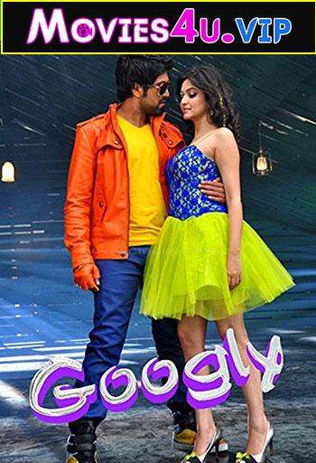 Googly (2013) UNCUT HDRip Dual Audio {Hindi-Kannada} 480p [500MB] | 720p [1.4GB] | 1080p [2.4GB]