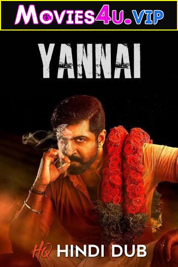 Yaanai (2022) Dual Audio [Hindi HQ-Dubbed | Tamil] Full Movie WEB-DL 480p [500MB] | 720p [1.3GB] | 1080p [2GB]