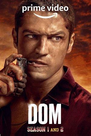 Dom (Season 1 – 2) Dual Audio {Hindi-English} Amazon Original Series 480p | 720p | 1080p WEB-DL