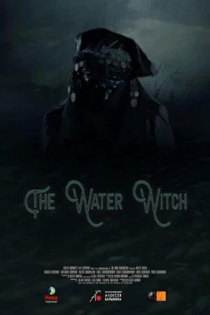 The Water Witch (2019) WEB-DL Dual Audio [Hindi ORG. + English] Full Movie 480p [250MB] | 720p [800MB] | 1080p [1.6GB]