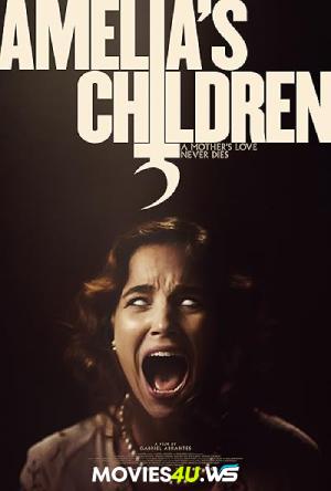 Amelia’s Children (2023) WEB-DL Dual Audio [Hindi ORG. + English] Full Movie 480p [350MB] | 720p [950MB] | 1080p [1.7GB]