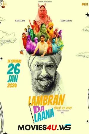 Lambran Da Laana (2024) WEB-DL Punjabi Full Movie 480p [350MB] | 720p [1GB] | 1080p [2.1GB]